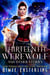 Thirteenth Werewolf and Other Stories - Moon-Crossed Wolves, #4
