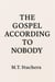 The Gospel According to Nobody