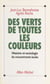 Des verts de toutes les couleurs : histoire et sociologie du mouvement écolo
