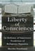 Liberty of Conscience - In Defense of America's Tradition of Religious Equality