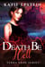 Death Be Hell - Terra Vane Series, #8