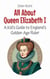 All About Queen Elizabeth I: A Kid’s Guide to England’s Golden Age Ruler - Knowledge Books For Kids, #57