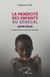 La mendicité des enfants au Sénégal (1848-2013) - Histoire d'une innocence meurtrie