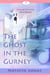 The Ghost in the Gurney - Crystal Cove Cozy Ghost Mysteries, #7