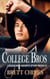 College Bros: Logan and Aiden's Story - College Bros, #4