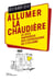 Allumer la chaudière. Le Dico savoureux des expressions du cyclisme - Le Dico savoureux des expressions du cyclisme