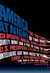 America at Night - The True Story of Two Rogue CIA Operatives, Homeland Security Failures, DirtyMoney, and a Plot to Steal the 2004 U.S. Presidential Election--by the FormerIntell