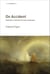 On Accident - Episodes in Architecture and Landscape