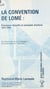 La convention de Lomé : principaux objectifs et exemples d'actions, 1975-1995 - 20e anniversaire de la coopération Union européenne-États ACP