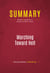 Summary: Marching Toward Hell - Review and Analysis of Michael Scheuer's Book