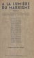 À la lumière du marxisme : essais - Conférences faites à la Commission scientifique du Cercle de la Russie Neuve, en 1933-1934