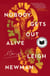 Nobody Gets Out Alive - Stories