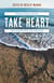 Take Heart - Poems from Maine the Complete Collection