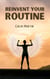 Reinvent Your Routine - Emotional Help, #1