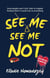 See Me, See Me Not - Fear and Love in Gavert City, #2