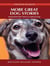 More Great Dog Stories - Inspirational Tales About Exceptional Dogs