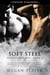Soft Steel - Celestial Mates, #6