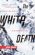 The White Death - Tragedy and Heroism in an Avalanche Zone