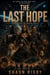 The Last Hope - The Origin Series, #1