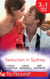 Seduction In Sydney - Sydney Harbour Hospital: Marco's Temptation / Sydney Harbor Hospital: Ava's Re-Awakening / Sydney Harbor Hospital: Evie's Bombshell