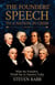 The Founders' Speech to a Nation in Crisis - The Founders' Speech, #1