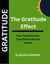 The Gratitude Effect: How Thankfulness Transforms Mental Health