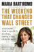 The Weekend That Changed Wall Street - And How the Fallout Is Still Impacting Our World