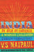 India - An Area Of Darkness, A Wounded Civilization & A Million Mutinies Now