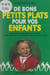 De bons petits plats pour vos enfants