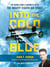 Into the Cold Blue - My World War II Journeys with the Mighty Eighth Air Force