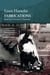 Fabrications - essai sur la fiction et l'histoire