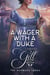 A Wager with a Duke - The Wayward Yorks, #1