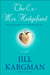 The Ex-Mrs. Hedgefund - A Novel
