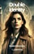 Double Identity - Rosalind Blake Series, #3