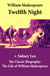 Twelfth Night (The Unabridged Play) + The Classic Biography: The Life of William Shakespeare - Twelfth Night Or, What You Will