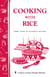 Cooking with Rice - More Than 30 Favorite Recipes / Storey's Country Wisdom Bulletin A-124