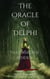 The Oracle of Delphi: That Which is Hidden  -- A Poetic Prequel - Priests and Magi, #0.5