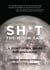 Sh*t the Moon Said - A Story of Sex, Drugs, and Ayahuasca