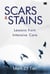 Scars & Stains: Lessons from Intensive Care