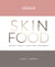 Skin Food - Skin & Hair Care Recipes From Nature