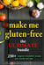 Make Me Gluten-free... The Ultimate Bundle! - My Cooking Survival Guide, #5