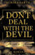 Don't deal with the Devil - Florida's Love