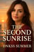The Second Sunrise