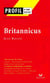 Profil - Racine (Jean) : Britannicus - analyse littéraire de l'oeuvre
