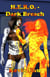 H.E.R.O. - Dark Breach - H.E.R.O., #13