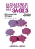 En dialogue avec le cercle des Sages