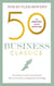 50 Business Classics - Your shortcut to the most important ideas on innovation, management, and strategy