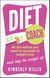 Diet Coach - All the advice you need to succeed at weight loss (and keep the weight off)
