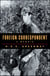 Foreign Correspondent - A Memoir