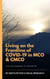 Living on the Frontline of COVID-19 in MCO And CMCO - Clinical Updates in COVID-19